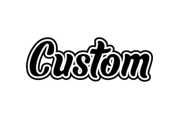 Custom